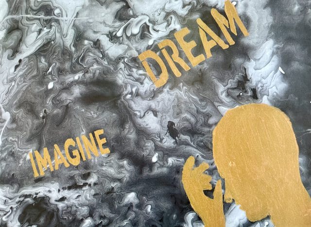 Imagine Dreams Art